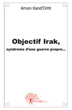 Objectif Irak... r&eacute;&eacute;dition 2009